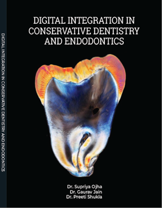 Digital Integration In Conservative Dentistry and Endodontics