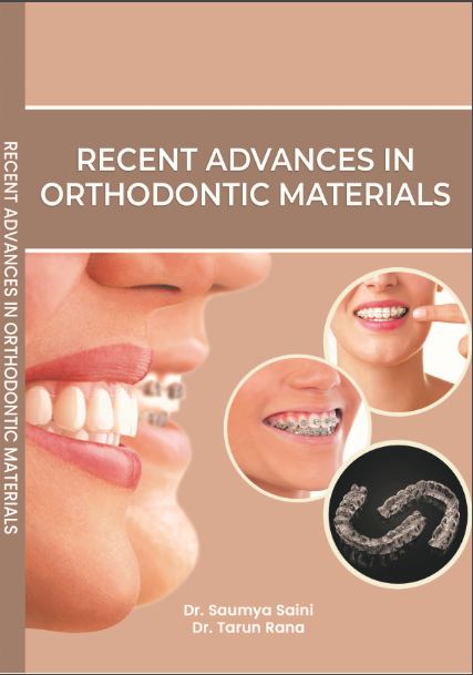 RECENT ADVANCES IN ORTHODONTIC MATERIALS 