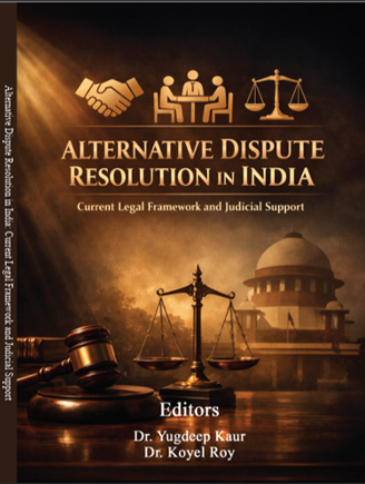Alternative Dispute Resolution in India: Current Legal Framework and Judicial Support