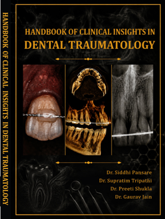 Handbook of Clinical Insight Dental Traumatology