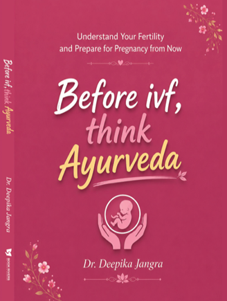 Before IVF, Think Ayurveda