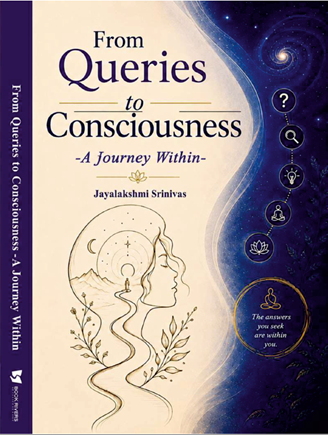 rom Queries to Consciousness -A Journey Within-