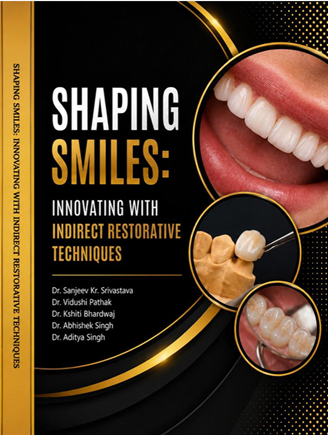 Shaping Smiles: Innovating with Indirect Restorative Techniques