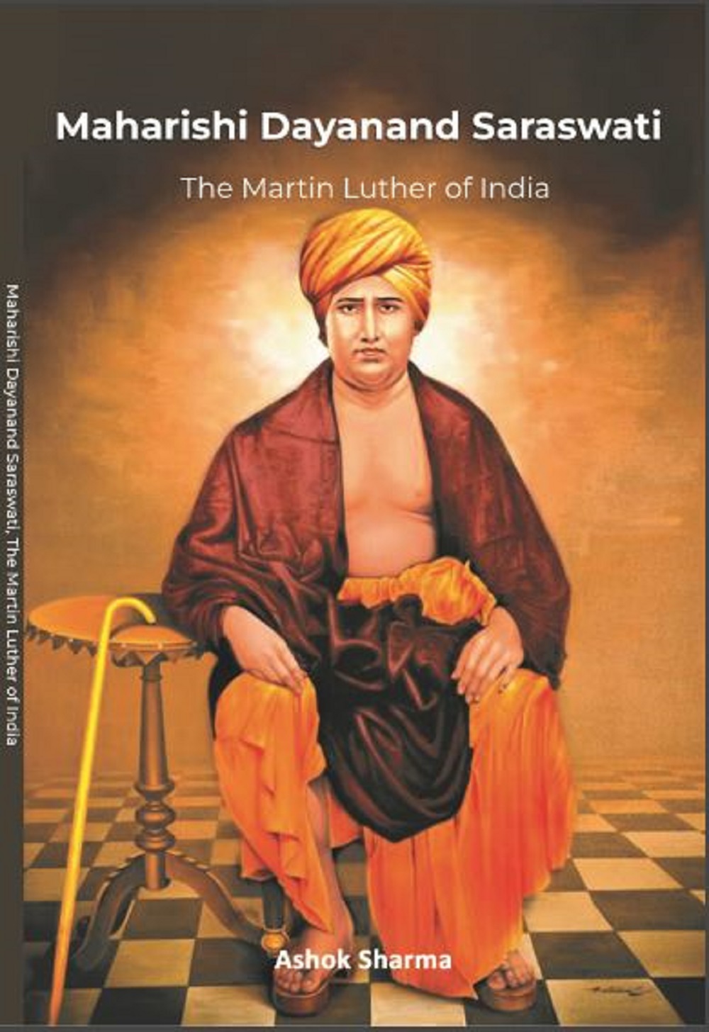 Maharishi Dayanand Saraswati  ‘The Martin Luther of India’ 