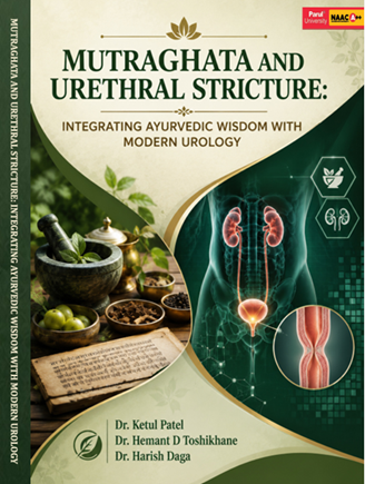 Mutraghata And Urethral Stricture: Integrating Ayurvedic Wisdom With Modern Urology