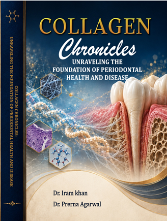 Collagen Chronicles: Unraveling the Foundation of Periodontal Health and Disease