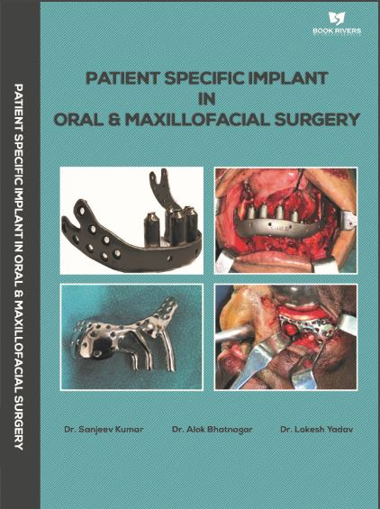 Patient Specific Implant In Oral & Maxillofacial Surgery