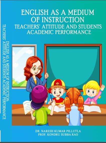English as a Medium of Instruction: Teachers’ Attitude and Students Academic Performance