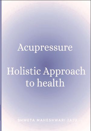 Acupressure A self-help guide