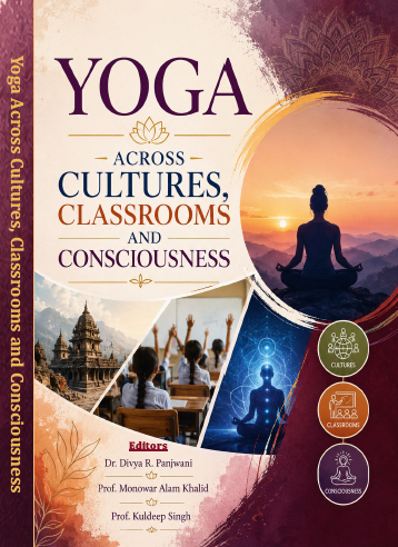 Yoga Across Cultures, Classrooms, and Consciousness