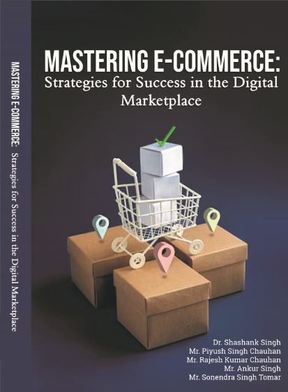 Mastering E-commerce: Strategies for Success in the Digital Marketplace 