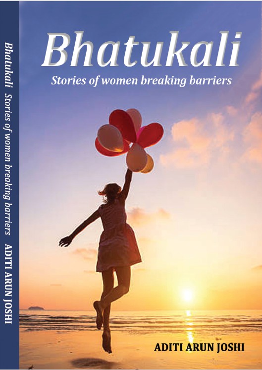 Bhatukali, Stories of Women Breaking Barriers
