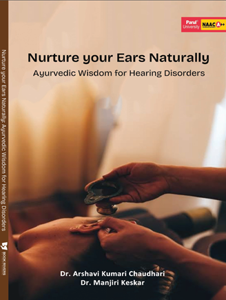 Nurture your Ears Naturally Ayurvedic Wisdom for Hearing Disorders