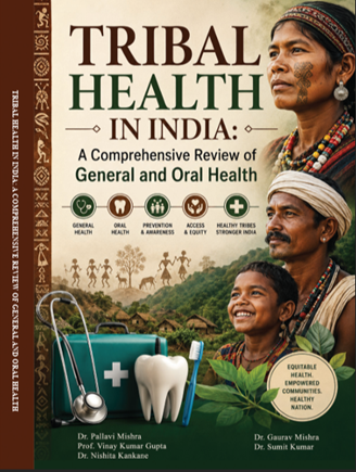 Tribal Health In India: A Comprehensive Review of General And Oral Health