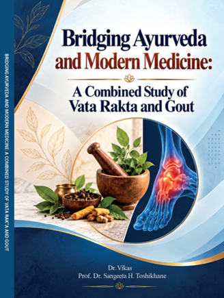 Bridging Ayurveda and Modern Medicine: A Combined Study of Vata Rakta and Gout
