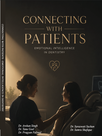 Connecting With Patients -Emotional Intelligence in Dentistry