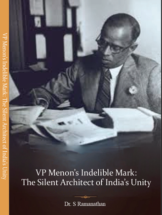 VP Menon’s Indelible Mark: The Silent Architect of India’s Unity