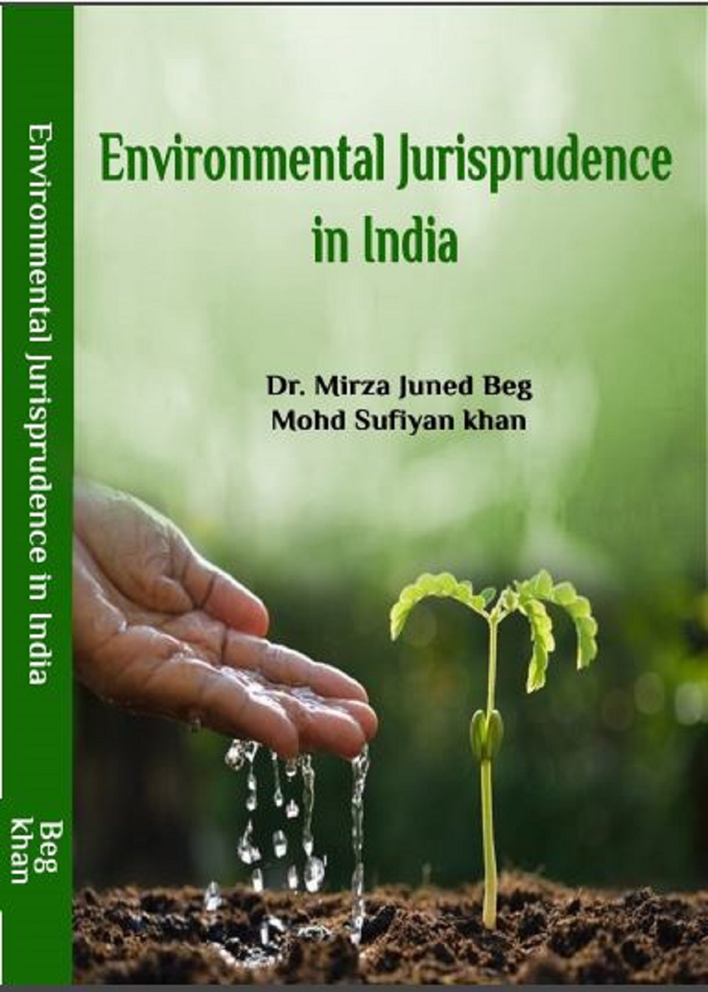 ENVIRONMENTAL JURISPRUDENCE IN INDIA 