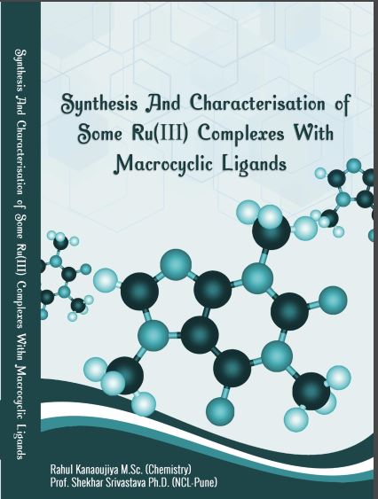 Synthesis And Characterisation Of Some Ru (III) Complexes With Macrocyclic Ligands 