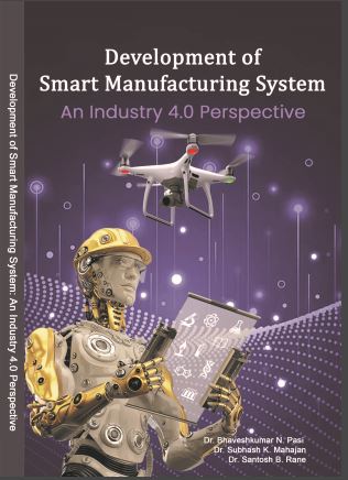 Development of Smart Manufacturing System: An Industry 4.0 Perspective