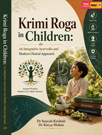 Krimi Roga in Children: An Integrative Ayurvedic and Modern Clinical Approach