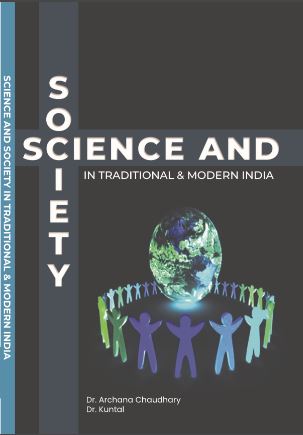 Science and Society in Traditional & Modern India