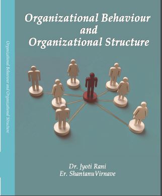 Organizational Behaviour And Organizational Structure