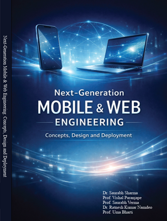Next-Generation Mobile & Web Engineering: Concepts, Design and Deployment