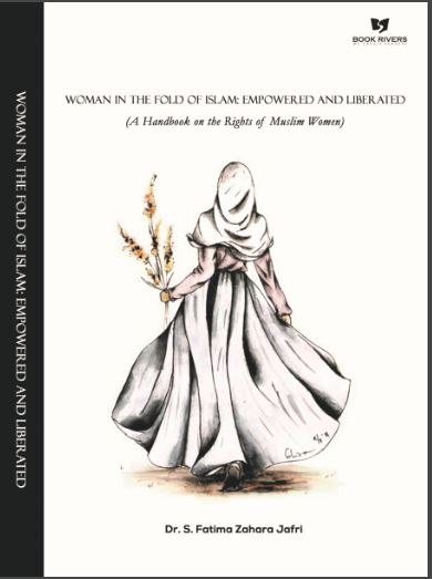 Woman in the Fold of Islam : Empowered and Liberated  (A Handbook on the Rights of Muslim Women)    