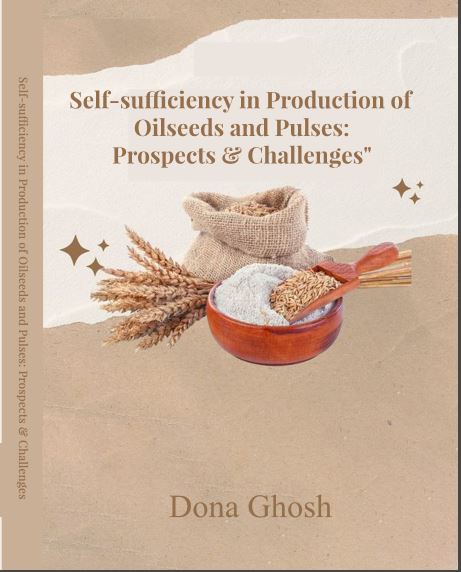 Self-Sufficiency in Production of Oilseeds and Pulses: Prospects & Challenges