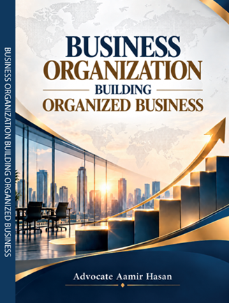 Business Organization Building Organized Business