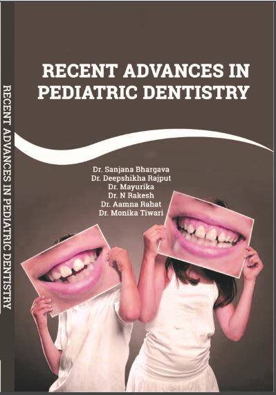 Recent Advances In Paediatric Dentistry 