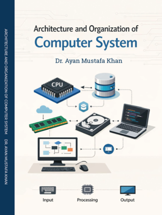 ARCHITECTURE AND ORGANIZATION OF COMPUTER SYSTEM