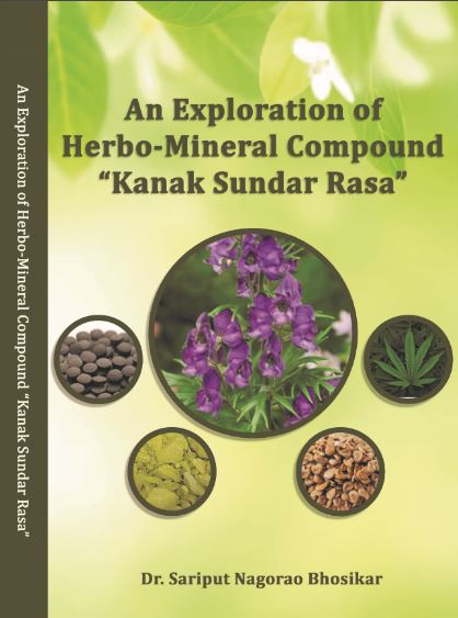 An Exploration of Herbomineral Compound Kanak Sundar Rasa