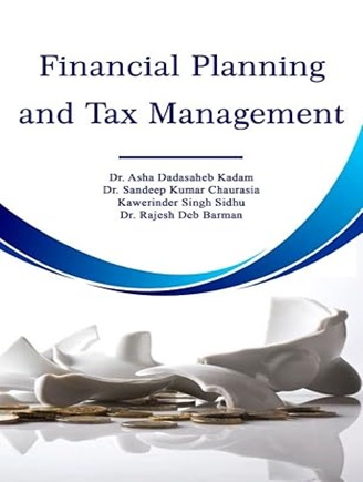 FINANCIAL PLANNING AND TAX MANAGEMENT