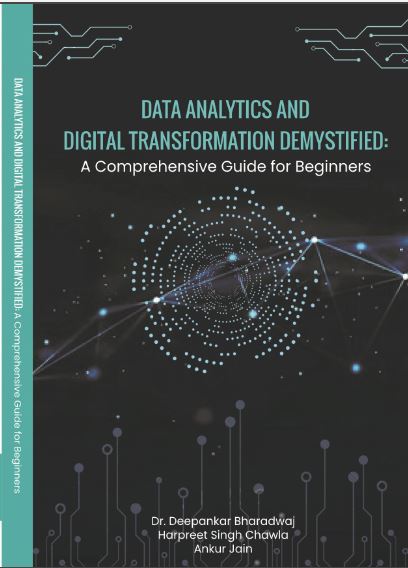 Data Analytics and Digital Transformation Demystified: A Comprehensive Guide for Beginners 