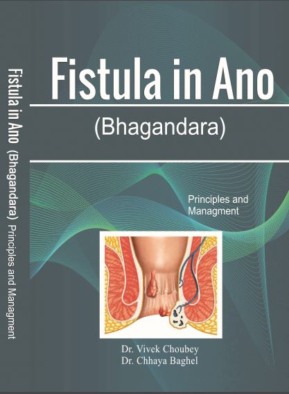 FISTULA IN ANO (BHAGANDARA) Principles and Management