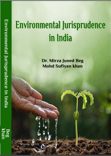 ENVIRONMENTAL JURISPRUDENCE IN INDIA 