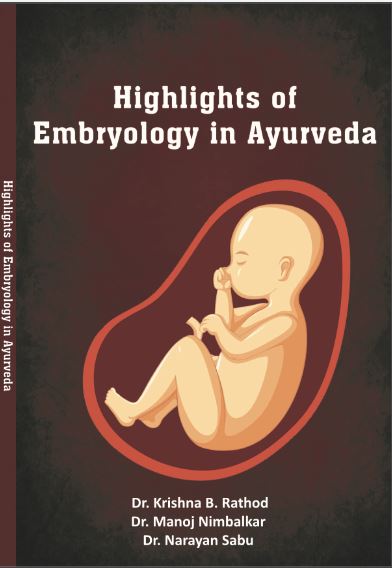 HIGHLIGHTS OF EMBRYOLOGY IN AYURVEDA 