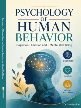 Psychology of Human Behavior Cognition Emotion and Mental Well Being