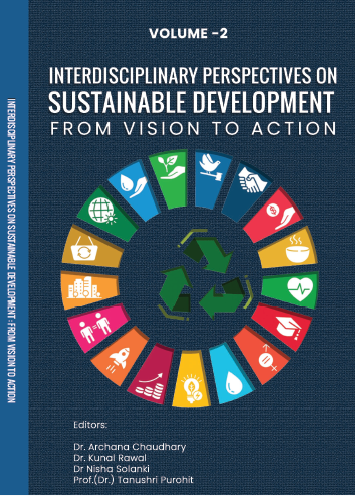 Interdisciplinary Perspectives on Sustainable Development from Vision to Action (Volume-2)
