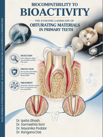 BIOCOMPATIBILITY TO BIOACTIVITY: THE EVOLVING LANDSCAPE OF OBTURATING MATERIALS IN PRIMARY TEETH