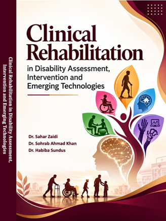 Clinical Rehabilitation in Disability Assessment, Intervention and Emerging Technologies